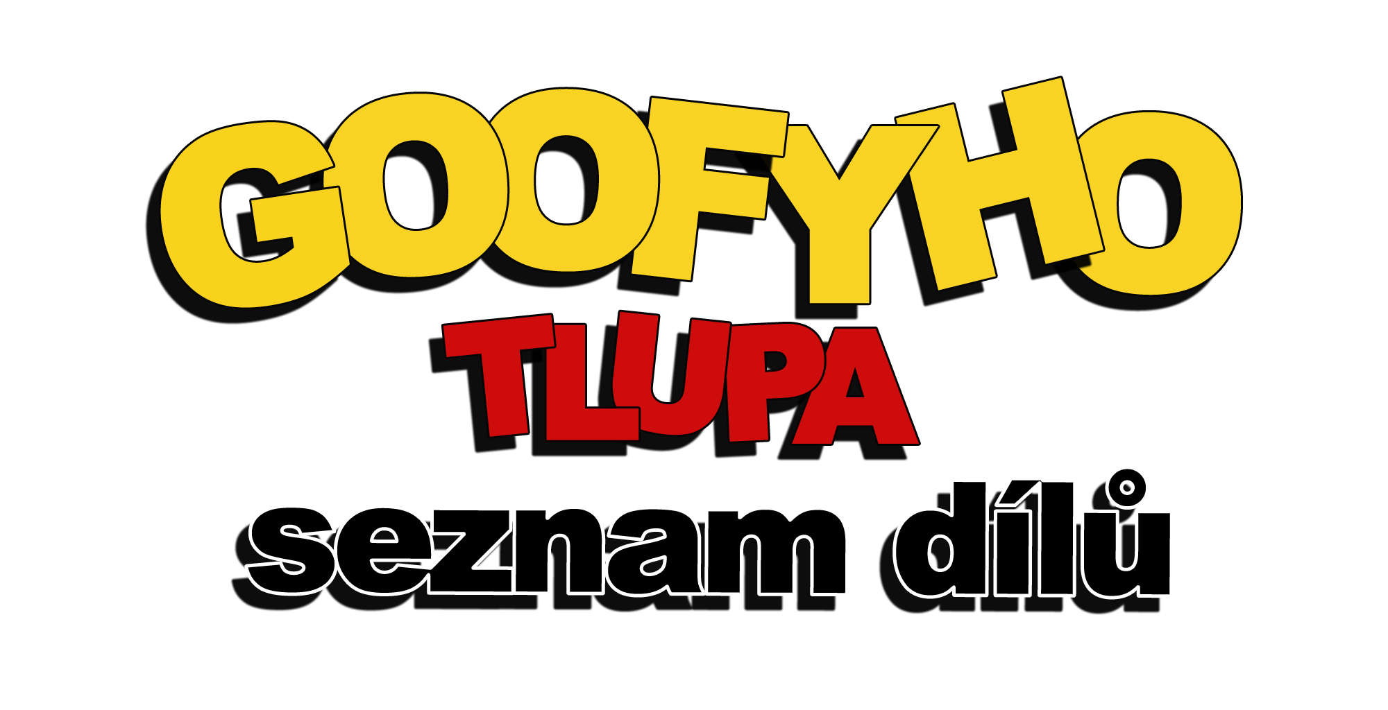 Seznam dílů Goofyho tlupa