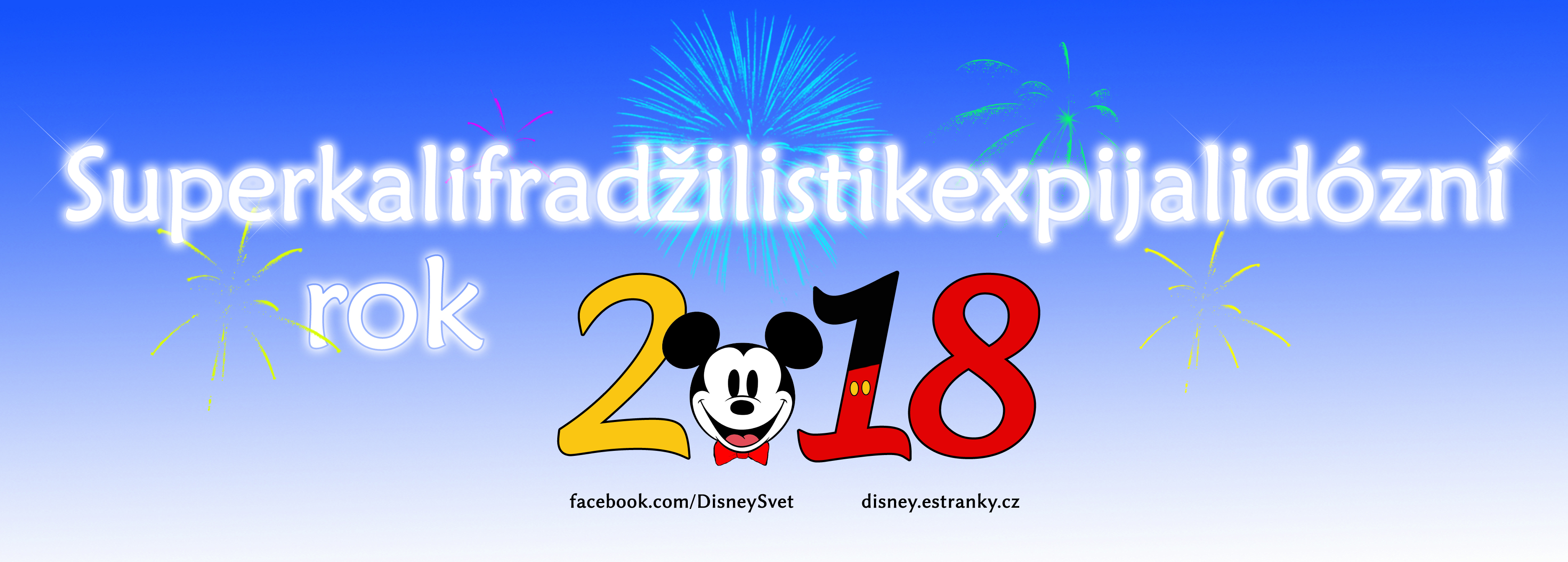 Superkalifradžilistikexpijalidozní rok 2018 disney jpg